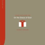 On the Grace of God by Justin Holcomb Book Cover