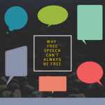 Why Free Speech Cannot Always Be Free Graphic