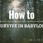 Sadaphal Sermon How to Survive in Babylon Graphic