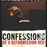 Confessions of a Reformission Rev Book Cover