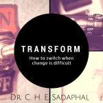 Dr. C.H.E. Sadaphal Sermon: How to Change (#WCSK) (#WCSK2)