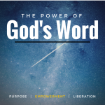 The Power of God's Word Part II: Empowerment