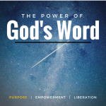 The Power of God's Word Part I: Purpose