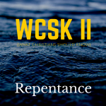 What Christians Should Know (#WCSK) Volume II (#WCSK2)_ Repentance by Dr. C.H.E. Sadaphal Graphic
