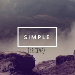 Dr. C.H.E. Sadaphal Sermon Graphic Simple (Believe)