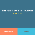 The Gift of Limitation_ Part II Calling Opportunity Limit Devil Lucifer