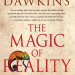 The Magic of Reality Richard Dawkins Questions Explanations Science