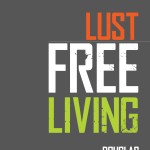Lust Free Living Weiss Christian Faith Practical Strategies