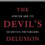 The Devil's Delusion by David Berlinksi Scientific Science Atheism