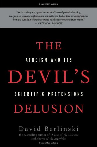The Devil's Delusion by David Berlinksi Scientific Science Atheism